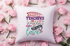 Without teachers we wouldn't know how to spell love SVG Product Image 2
