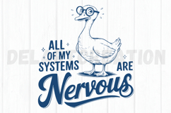 All Of My Systems Are Nervous SVG Product Image 2