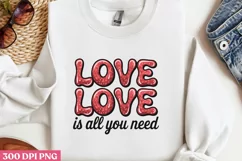Love, love is all you need PNG, Retro Valentine Sublimation Product Image 3
