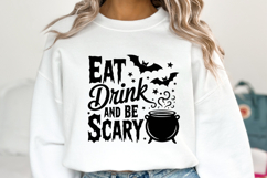 Eat Drink and be scary Svg | Halloween Svg | Shirt Svg Product Image 1
