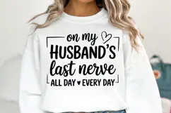 On my Husband's last nerve Svg | Shirt Svg Product Image 1
