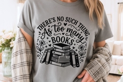 There's No Such Thing As Too Many Books Svg, Book Lover Svg. Product Image 3