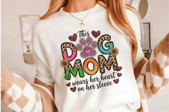 The Dog Mom wears her heart on her sleeve PNG sublimation | Product Image 8