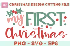 My First Christmas svg- Baby Holiday SVG Product Image 1
