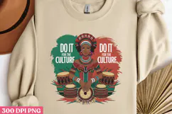 DO IT FOR THE CULTURE PNG, Black History Month sublimation Product Image 2