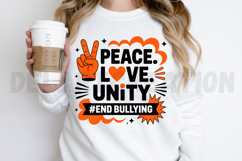 Peace Love Unity End Bullying PNG Design Product Image 3
