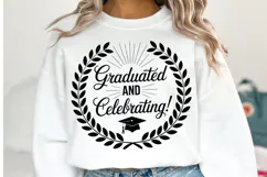 Graduate and Celebrating svg | Graduation Svg | Shirt Svg Product Image 1