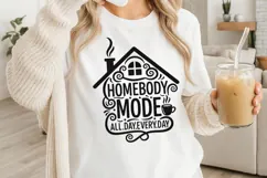 Homebody Mode Svg, Cozy Introvert Svg, Funny Mom Life Svg. Product Image 3