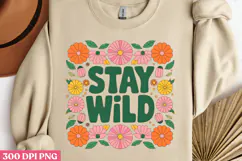 Stay Wild PNG, Wildflowers Sublimation PNG Product Image 3