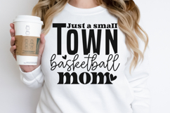 Just a small town basketball mom SVG Product Image 2