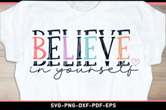 Believe in yourself, Self love, Self care, Inspirational SVG Product Image 2