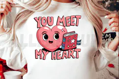 You meet my heart Sublimation, Cute love quotes PNG Design Product Image 2