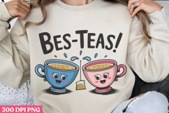 Bes-teas! PNG, True Friendship Sublimation PNG Product Image 1
