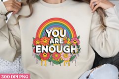 YOU ARE ENOUGH PNG, Positive Sublimation PNG Product Image 3