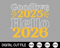 New Year 2026 Shirt PNG | Goodbye 2025 Hello 2026 SVG Product Image 2
