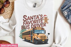 Santa&#039;s favorite PNG, School Bus Driver Sublimation Product Image 1