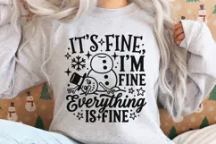 It's Fine I'm Fine Everything Is Fine Svg, Snowman Svg. Product Image 3