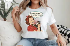 I'm only talking to my cat today PNG Sublimation Design Product Image 2