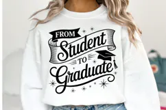 From Student to Graduate svg | Graduation Svg | Shirt Svg Product Image 1