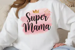 Super mama PNG, Mothers Day Sublimation PNG Product Image 2