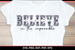 Always believe in the impossible, Motivational quote SVG Product Image 2
