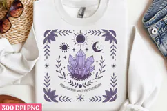 Grow through what you PNG, Magical Sublimation PNG Product Image 3