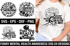 Funny Mental Health Awareness SVG Design - Gently puts my me Product Image 1