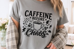 Caffeine Before Chaos Svg, Coffee Lover Svg, Caffeinated Svg Product Image 3