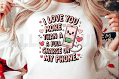 Funny Phone Love Quote Full Charge Valentines Day Design Product Image 2