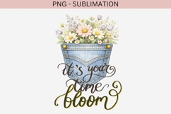It's your time to bloom png design for T-shirts Product Image 2