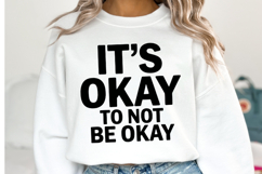 It&#039;s Okay to not be okay Svg | Svg Cut Files | Shirt Svg Product Image 1