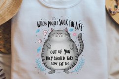 Funny Cat Quotes Sublimation Design, Funny Cat Quotes , PNG Product Image 1