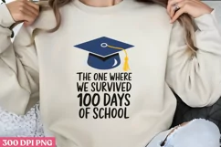 The One Where We Survived 100 Days of School PNG, Product Image 2