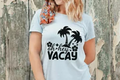 Oh Hey Vacay Svg, Summer Vacation Svg, Summer Beach Svg. Product Image 3
