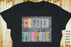 Created with a Purpose SVG, Motivational Quotes T shirt PNG Product Image 2