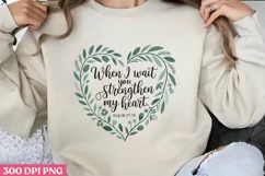 When I wait, You strengthen PNG, Christian Sublimation PNG Product Image 1