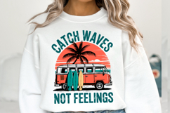 Catch Waves Not Feelings Svg Design | Shirt Svg Product Image 1
