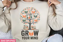 Grow your mind PNG, Book Lover Sublimation PNG Product Image 1