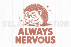 Always Nervous SVG Product Image 2