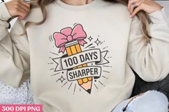100 Days Sharper PNG,100 Days Of School Sublimat Product Image 2
