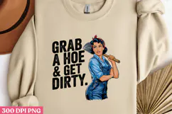 GRAB A HOE & GET DIRTY. PNG, Sassy Gardening Pinup Gir Product Image 3