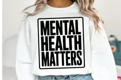 Mental Health Matters Svg Design | Svg Cut Files | Shirt Svg Product Image 1