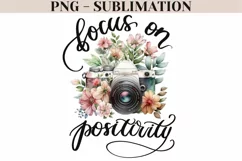 Focus On Positivity Png Instant Download Floral Photo Camera Product Image 1