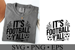 It&#039;s Football Y&#039;all Svg | Sport Svg | Shirt Svg Product Image 3