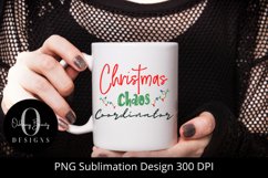 Christmas Chaos Coordinator|Sublimation File|PNG|Holidays Product Image 8