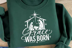 Grace Was Born Nativity Christmas PNG, Christian Nativity Gr Product Image 2