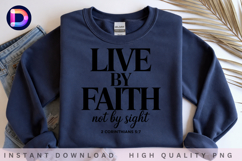 Live by Faith Not by Sight 2 Corinthians 5:7 Christian PNG Product Image 2
