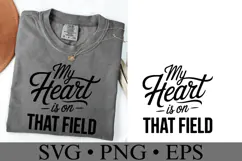 My heart is on that field Svg | Game Day Svg | Shirt Svg Product Image 3
