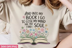 And into my book i go to lose my mind ani ind find soul PNG Product Image 1