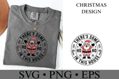 There's some Ho Ho in this house Svg | Shirt Svg Product Image 1